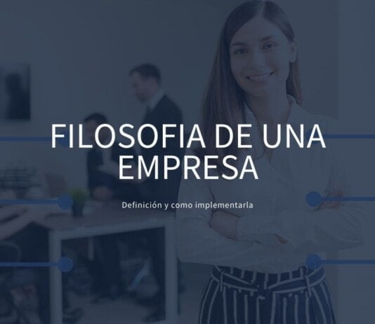 Filosofía de la Empresa (definición y como crearla)