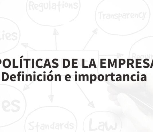 ¿Qué son las Políticas de la empresa?