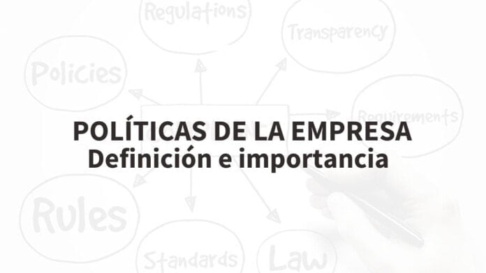POLÍTICAS de la empresa