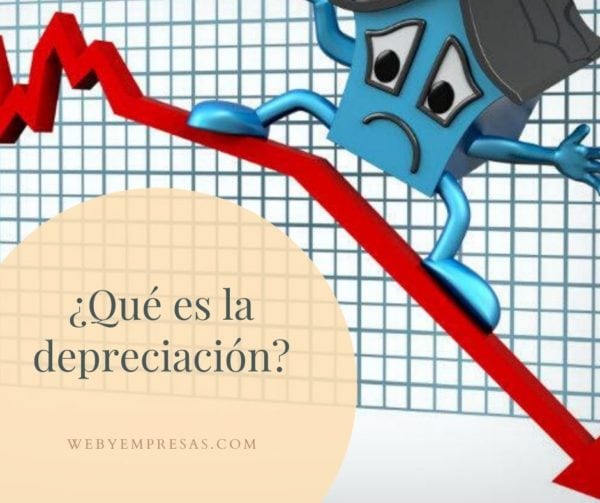 Qué es depreciación