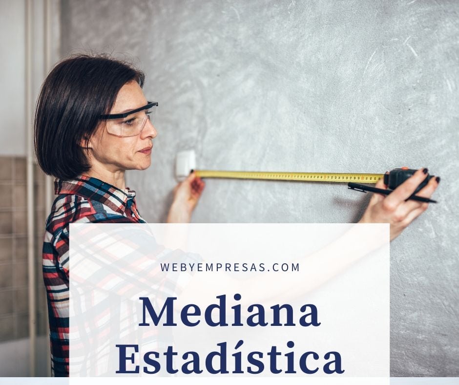 Mediana Estadística Qué es la Mediana