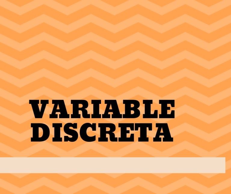 Variable Discreta (definición, diferencias entre variable discreta y variable continua)