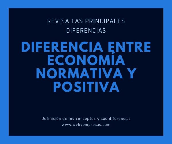 Economía Positiva y Normativa
