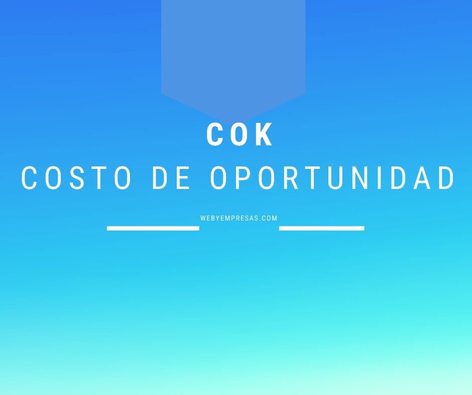 Costo de oportunidad de capital Costo de oportunidad