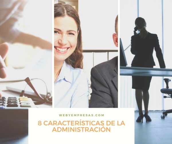 características de la administración