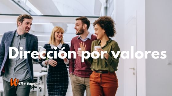 ¿Qué es la dirección por valores (DPV)? Qué es la dirección por valores