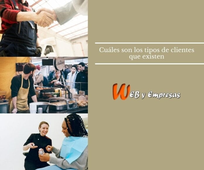 Cuáles son los tipos de clientes que existen Cuáles son los tipos de clientes que existen