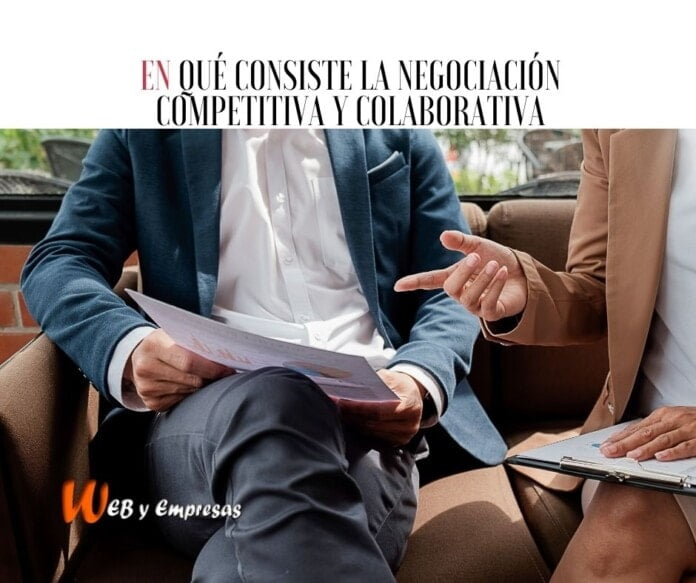 En qué consiste la negociación competitiva y colaborativa negociación competitiva y colaborativa