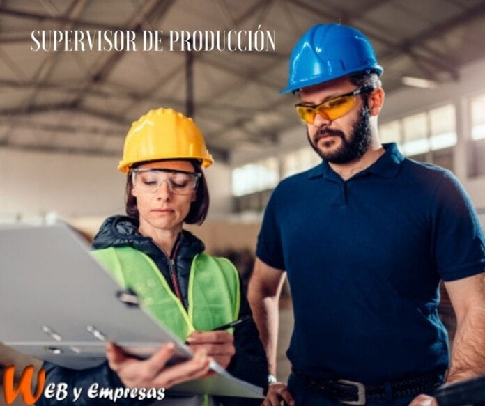 ¿Cuáles son las funciones de un supervisor de producción? - Web y Empresas