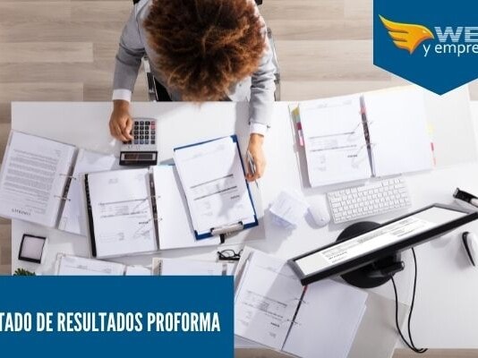 Estado de Resultados Proforma ¿Qué es y para qué se utiliza? pro forma
