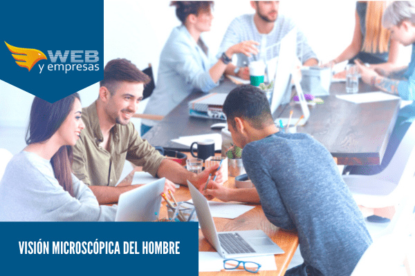 Visión Microscópica del Hombre