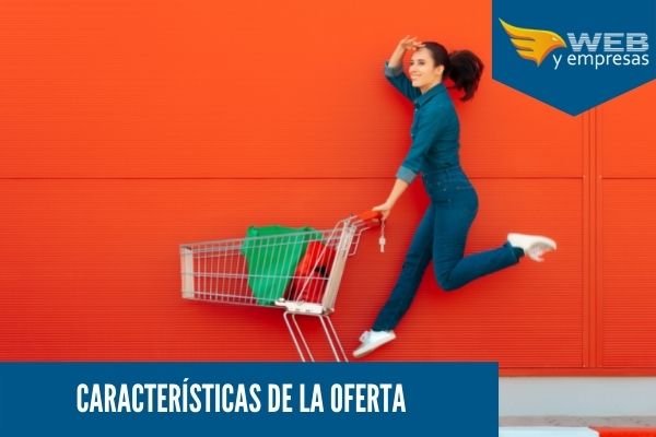 Características de la Oferta