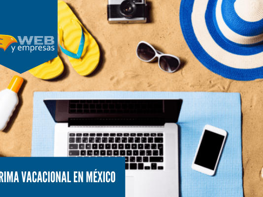 Prima Vacacional en México: qué es y cómo se calcula Prima vacacional en México