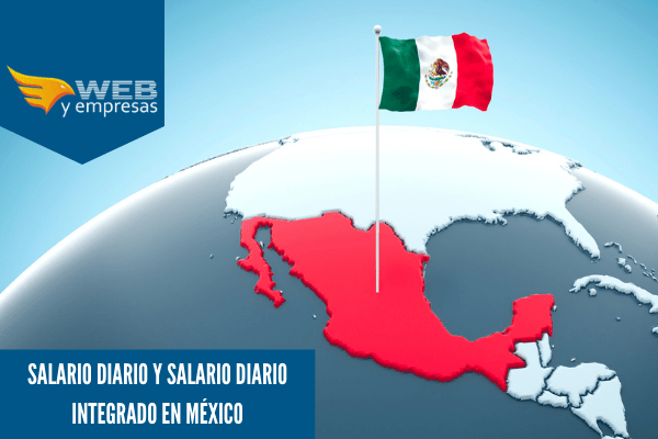 Salario diario integrado méxico