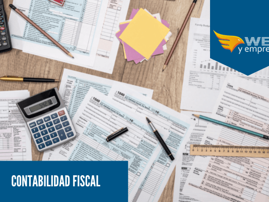 Contabilidad Fiscal: qué es y cuáles son sus obejetivos Contabilidad fiscal