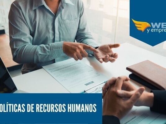 Políticas de Recursos Humanos: Definición y Ejemplos Políticas de Recursos Humanos