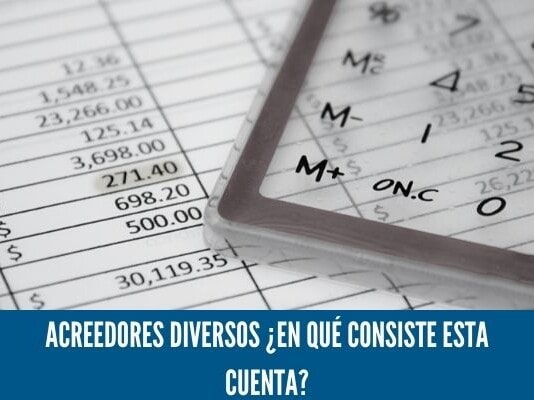 Acreedores Diversos ¿En qué consiste esta cuenta? acreedores