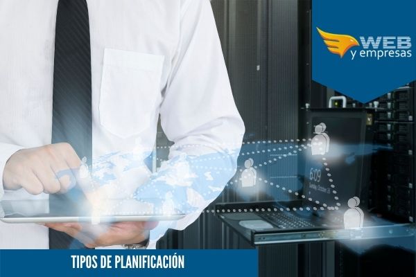 Tipos de planificación mas importantes