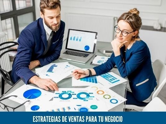 Estrategia de ventas; Cómo crear una para tu Negocio