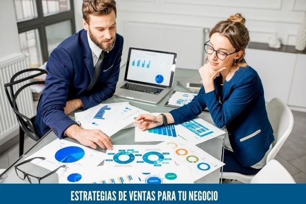 Estrategia de ventas; Cómo crear una para tu Negocio