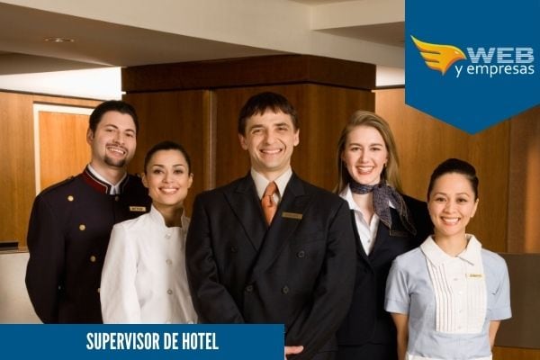 Supervisor de Hotel; Funciones y Sueldo