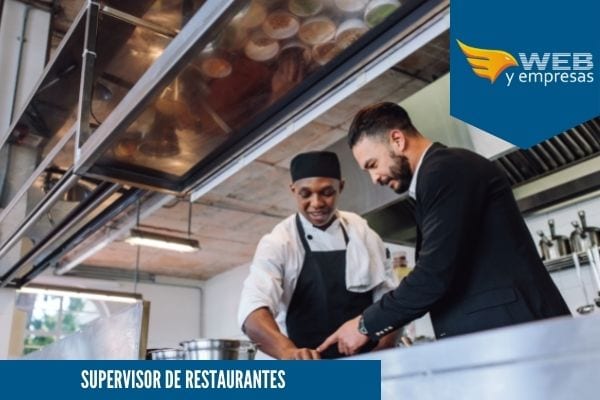 Supervisor de Restaurantes; Funciones y Sueldo. 