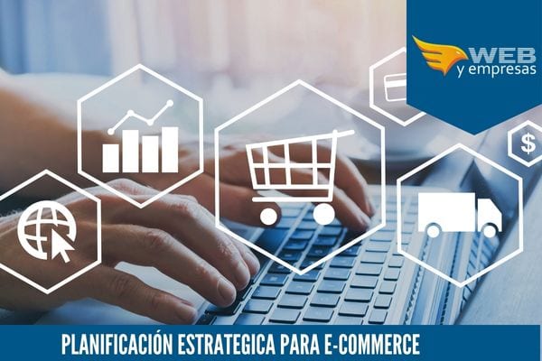Planificación Estratégica para E-Commerce