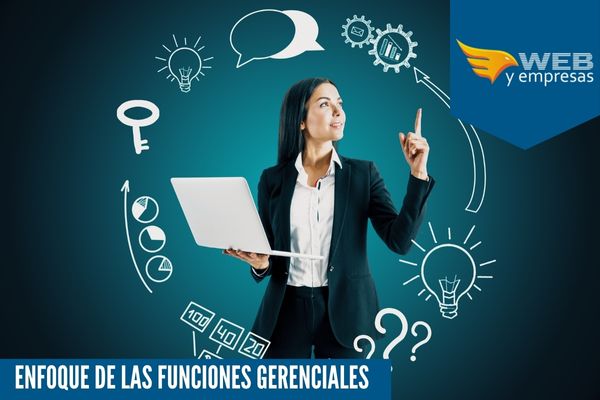 Enfoque de las Funciones Gerenciales