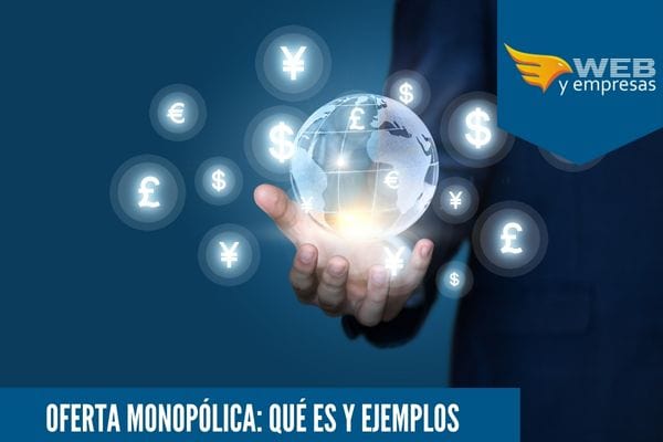 Oferta Monopólica: Qué es y Ejemplos