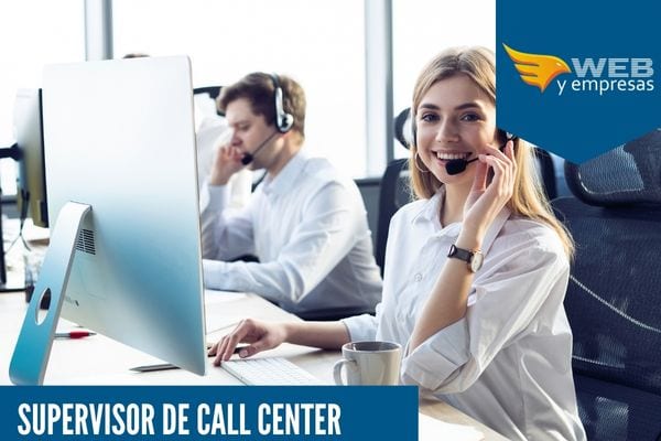Supervisor de Call Center: Funciones y Sueldo