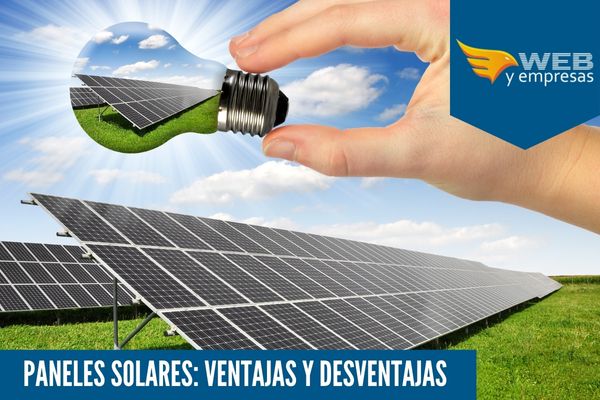 Paneles solares ventajas y desventajas