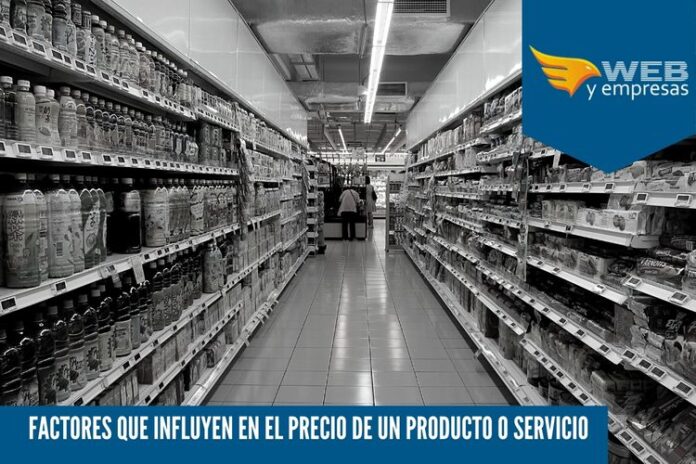 Factores que Influyen en el Precio de un Producto o Servicio