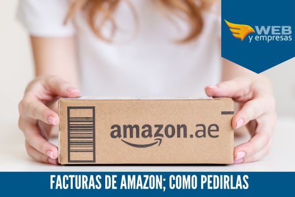 Facturas de Amazon como Pedirlas