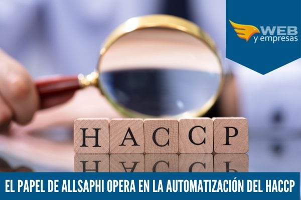 El Papel de allsaphi opera en la Automatización del HACCP