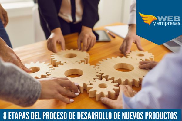 Etapas del Proceso de Desarrollo de Nuevos Productos