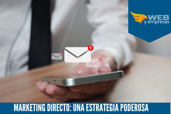 Marketing Directo Una Estrategia Poderosa para Empresas y Clientes