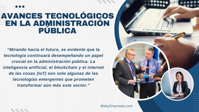 Avances Tecnológicos en la Administración Pública 1 Avances Tecnológicos en la Administración Pública 1