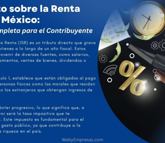 Impuesto sobre la Renta (ISR) en México: Una Guía Completa para el Contribuyente Impuesto sobre la Renta (ISR) en México Una Guía Completa para el Contribuyente