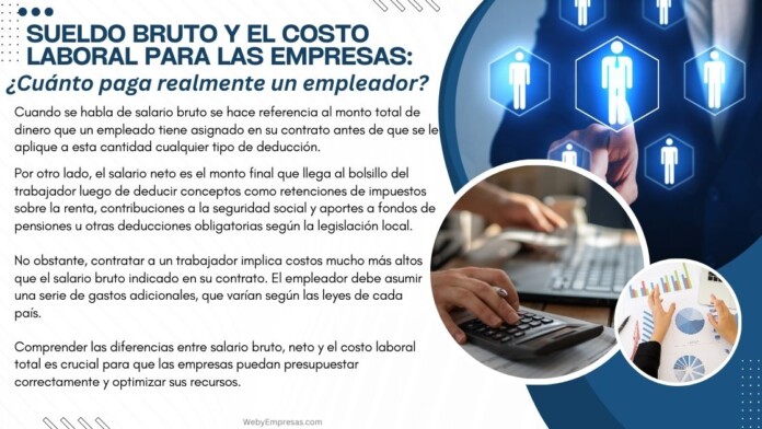 Sueldo bruto y el costo laboral para las empresas ¿Cuánto paga realmente un empleador Sueldo bruto y el costo laboral para las empresas ¿Cuánto paga realmente un empleador