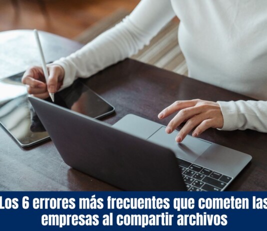 Los 6 errores más frecuentes que cometen las empresas al compartir archivos (¡y que cuestan caro!) Los 6 errores más frecuentes que cometen las empresas al compartir archivos