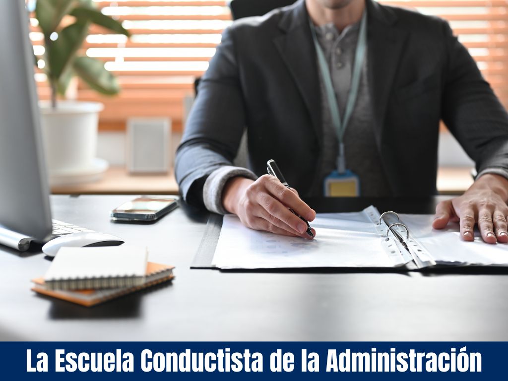 La Escuela Conductista de la Administración