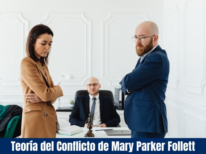 Teoría del Conflicto de Mary Parker Follett