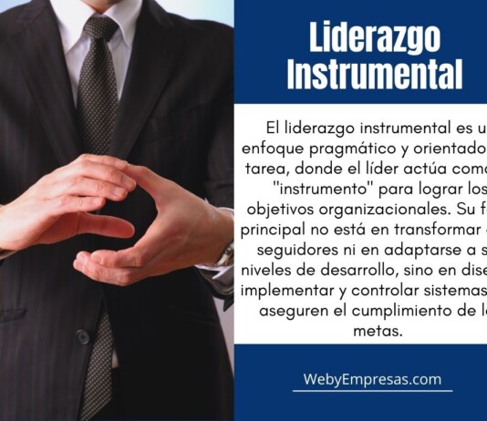 Liderazgo Instrumental: Qué Es, Cómo Se Aplica y Ejemplos Liderazgo Instrumental Qué Es, Cómo Se Aplica y Ejemplos