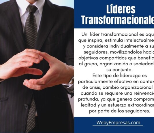 Líderes Transformacionales: Qué son, Características y Ejemplos Líderes Transformacionales