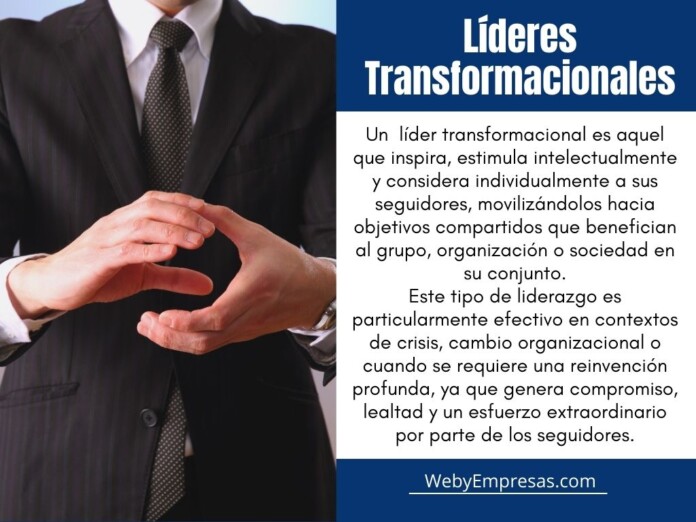 Líderes Transformacionales Líderes Transformacionales