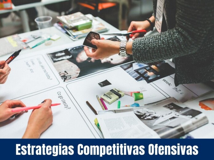 Estrategias Competitivas Ofensivas