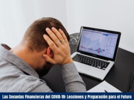 Las Secuelas Financieras del COVID-19: Lecciones y Preparación para el Futuro Secuelas Financieras del COVID-19