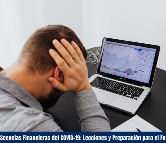 Las Secuelas Financieras del COVID-19: Lecciones y Preparación para el Futuro Secuelas Financieras del COVID-19