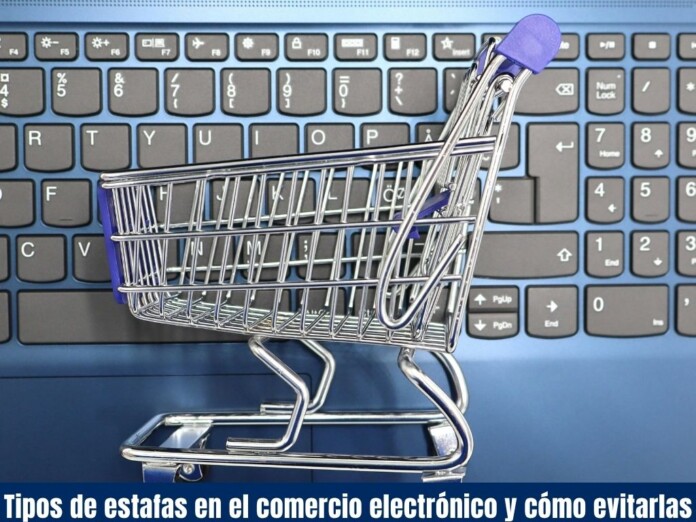 Tipos de estafas en el comercio electrónico y cómo evitarlas