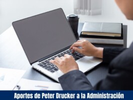 7 Aportes de Peter Drucker a la Administración Aportes de Peter Drucker a la Administración